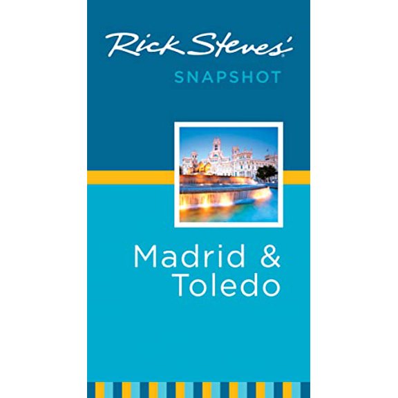 Pre-Owned Rick Steves' Snapshot Madrid & Toledo (Paperback) 1612386954 9781612386959