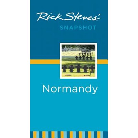 Pre-Owned Rick Steves' Snapshot Normandy (Paperback) 1612383580 9781612383583