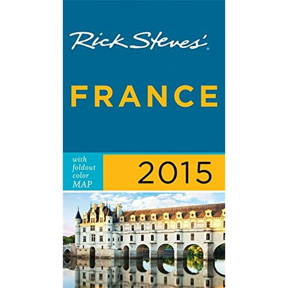 Pre-Owned Rick Steves France 2015 (Paperback) 1612389686 9781612389684