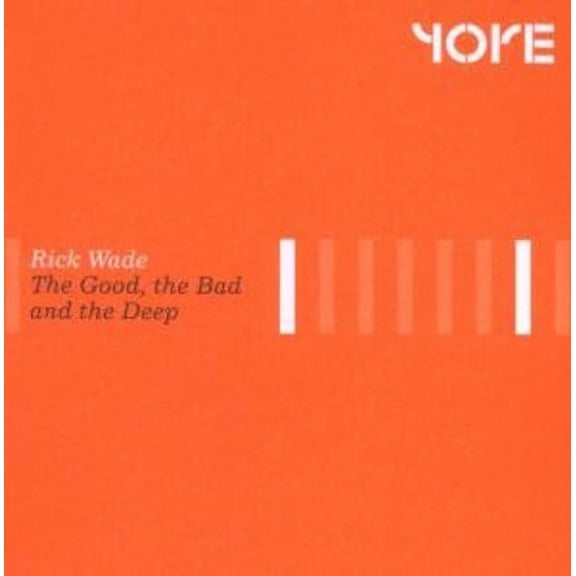 Rick Wade - The Good, The Bad and The Deep - Electronica - CD