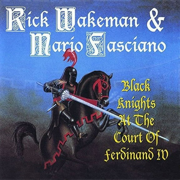 Rick Wakeman - Black Knights At The Court Of Ferdinand 4th - Music & Performance - CD