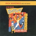 thumbnail image 1 of Rick Wakeman - Cirque Surreal - Music & Performance - CD, 1 of 1