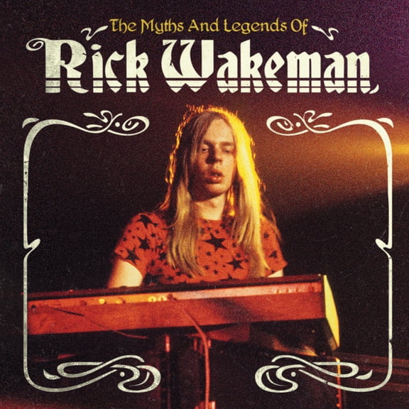 Rick Wakeman - The Myths and Legends of Rick Wakeman - Music & Performance - CD