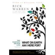 Rick Warren: The Purpose Driven Life: What on Earth Am I Here for? - Expanded Edition (Special edition) (Paperback)