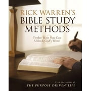 Rick Warrens Bible Study Methods Twelve Ways You Can Unlock Gods Word, Paperback