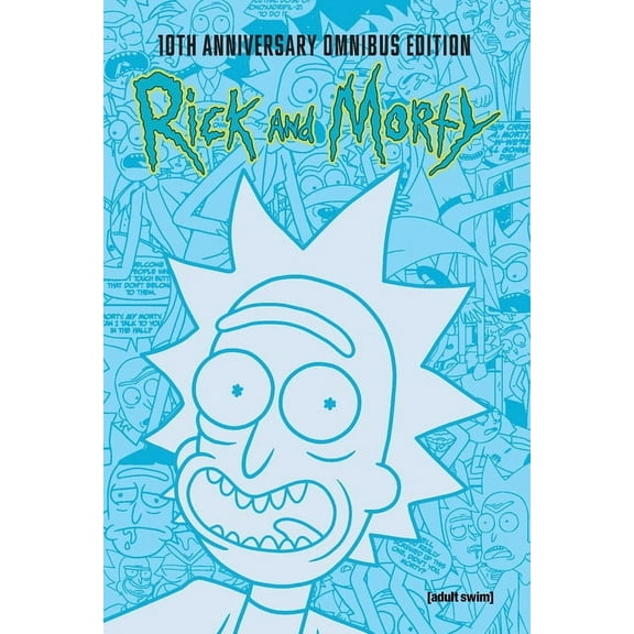 Rick and Morty Rick and Morty 10th Anniversary Omnibus Vol. 1, Book 1, (Hardcover)
