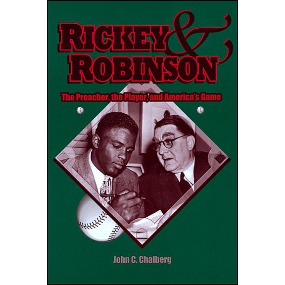 Rickey and Robinson: The Preacher, the Player and America's Game, (Paperback)