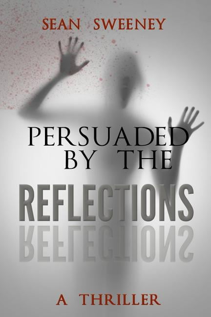 Resolution Ricky Maddison Ricky Madison: Persuaded By The Reflections: A Thriller (Paperback ...