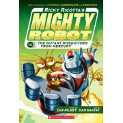 Ricky Ricottas Mighty Robot Ricky Ricottas Mighty Robot vs. the Mutant Mosquitoes from Mercury Ricky Ricottas Mighty Robot #2, Paperback