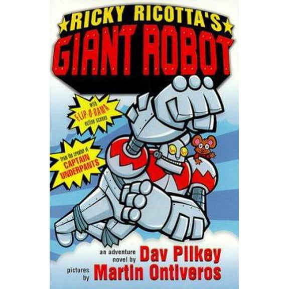 Pre-Owned Ricky Ricotta's Mighty Robot: The First Adventure Novel by Pilkey; Dav (Hardcover) Children's Book English