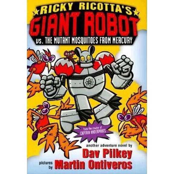 Pre-Owned Ricky Ricotta's Mighty Robot Vs. the Mutant Mosquitoes from Mercury (Ricky Ricotta, No. 2) (Hardcover) 0590307215 9780590307215