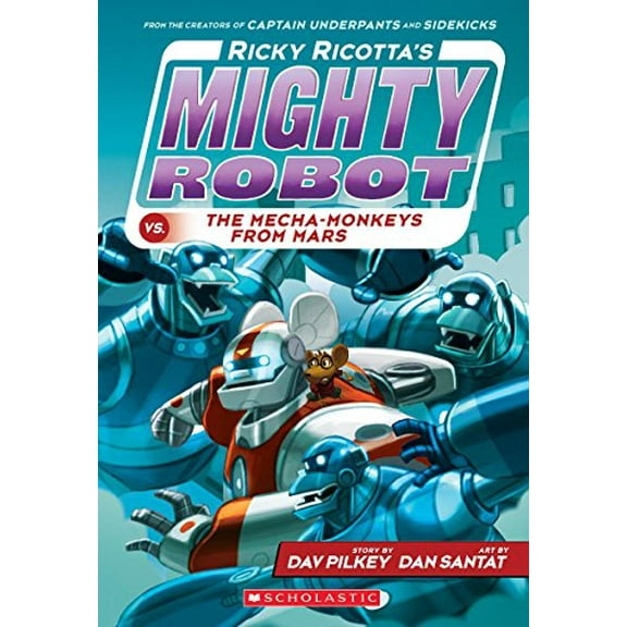 Pre-Owned Ricky Ricotta's Mighty Robot vs. the Mecha-Monkeys from Mars (Ricky Ricotta's Mighty Robot #4): Volume 4 (Paperback) 0545630126 9780545630122