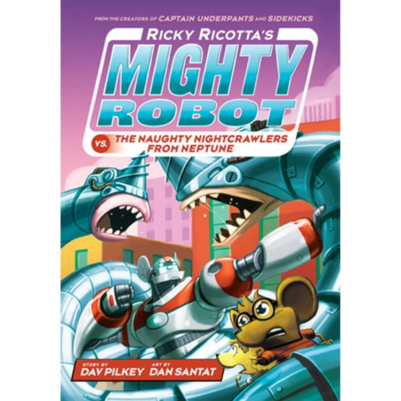 Pre-Owned Ricky Ricotta's Mighty Robot vs. the Naughty Nightcrawlers from Neptune (Ricky Ricotta's Mighty Robot #8) (Library Edition): Volume 8 (Library Binding) 0439377080 9780439377089