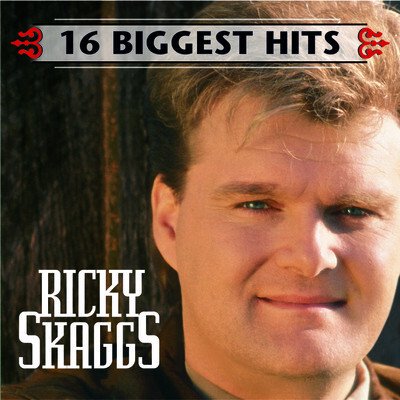 Ricky Skaggs - 16 Biggest Hits - Music & Performance - CD