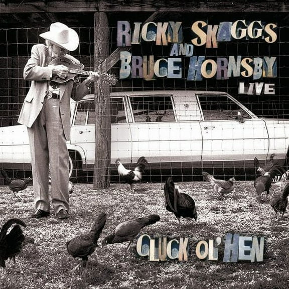 Ricky Skaggs - Cluck Ol Hen - Music & Performance - CD