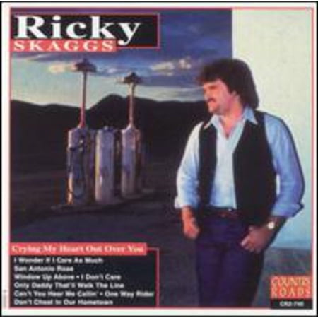 Ricky Skaggs - Crying My Heart Out - Country - CD