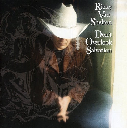 SONY/BMG CUSTOM MARKETING GRP Ricky Van Shelton - Don't Overlook Salvation - Music & Performance - CD