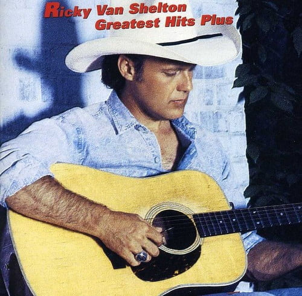 Ricky Van Shelton - Greatest Hits Plus - Music & Performance - CD