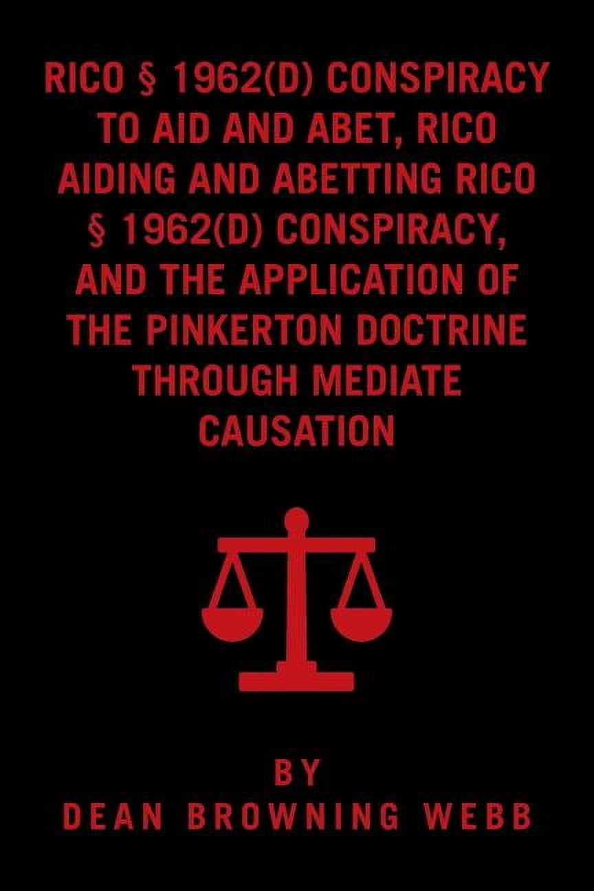 RICO Conspiracy Law and the Pinkerton Doctrine, (Paperback)