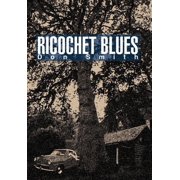 Ricochet Blues, Hardcover