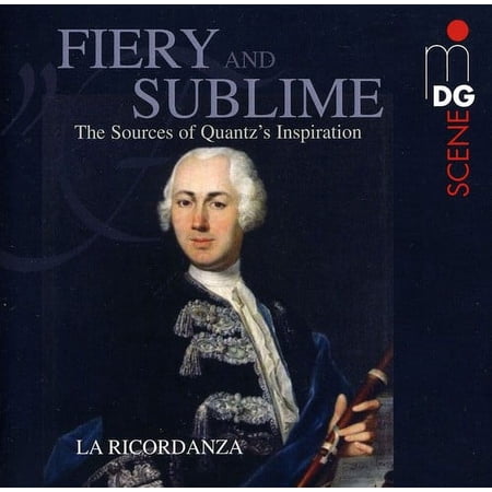 Ricordanza - Fiery & Sublime: Sources of Quantz's Inspiration - Music & Performance - CD