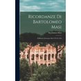thumbnail image 1 of Ricordanze Di Bartolomeo Masi: Calderaio Fiorentino Dal 1478 Al 1526 (Hardcover), 1 of 1