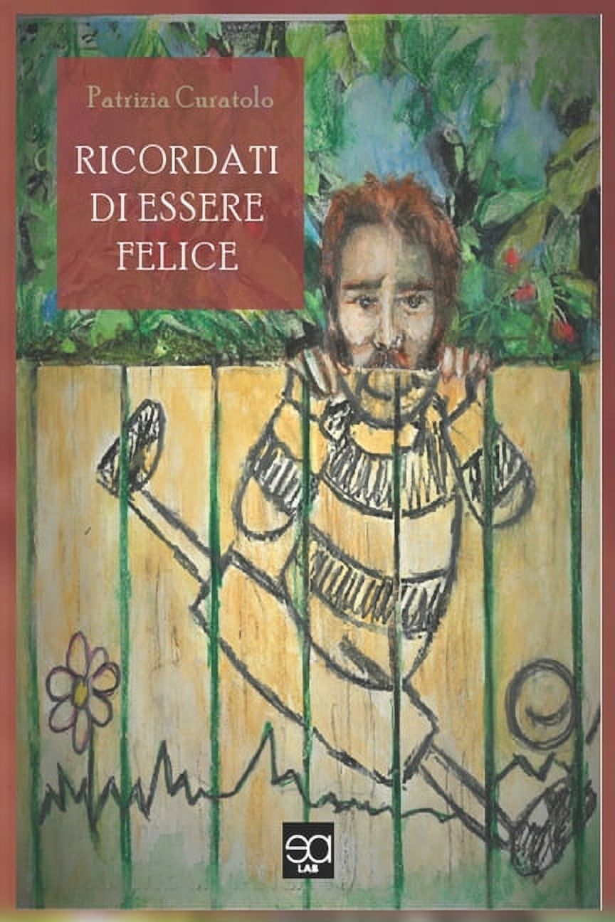 Ricordati di essere felice, (Paperback)