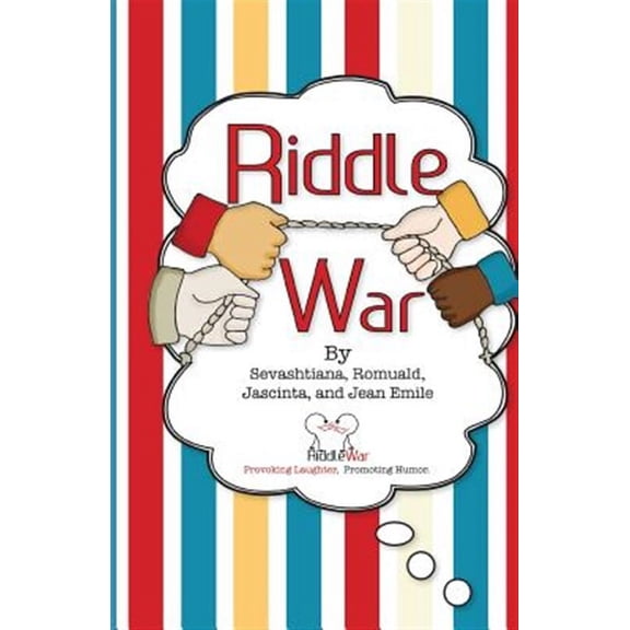 Riddle War: Riddles That Provoke Laughter and Promote Humor (Paperback)