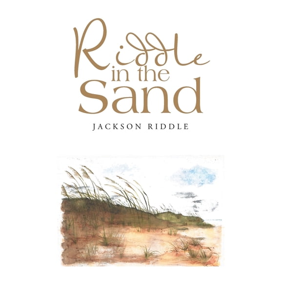 Riddle in the Sand (Paperback) by Jackson Riddle