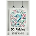 thumbnail image 1 of Riddles 50 Riddles: I speak in twists, I hide in rhyme, I challenge thoughts with puzzle time., (Paperback), 1 of 1
