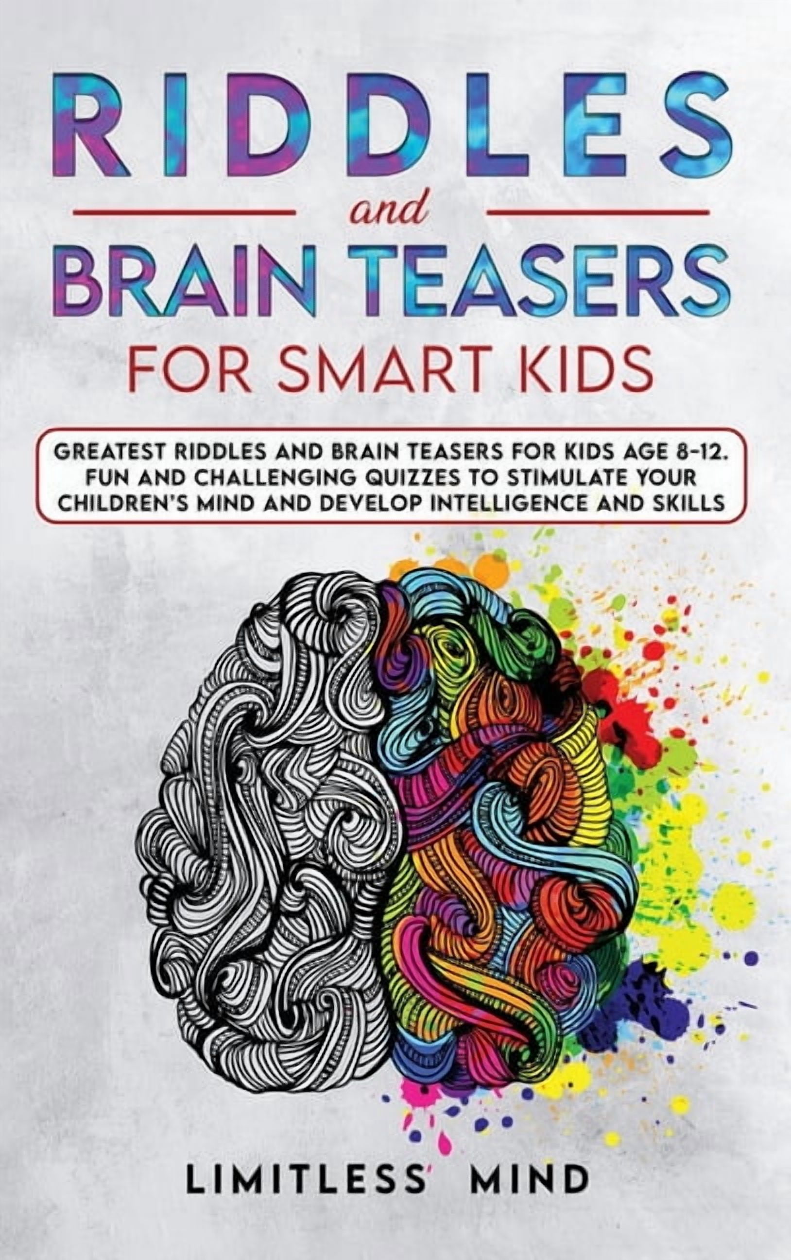 Riddles And Brain Teasers For Smart Kids: Greatest Riddles And Brain ...