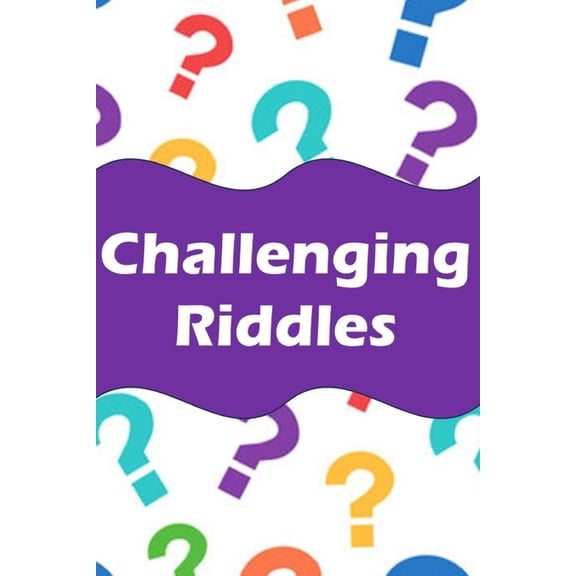 Riddles: Challenging Riddles for Smart Kids: 300 Difficult Riddles Guaranteed to Blow Your Mind (Paperback)