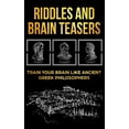 thumbnail image 1 of Riddles and Brain Teasers: Train Your Brain Like Ancient, (Paperback), 1 of 1