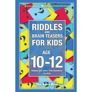 Brain Quiz for Kids Riddles and Brain Teasers for Kids Ages 10-12 Riddles and Jokes Trick Questions for Kids Paperback