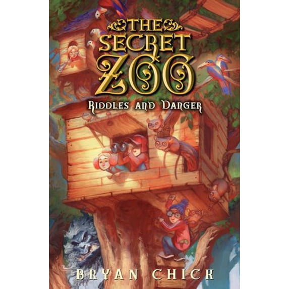 Pre-Owned The Secret Zoo: Riddles and Danger (Hardcover) by Bryan Chick