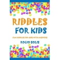 thumbnail image 1 of Riddles for Kids : Fun Riddles for Kids with Answers (Paperback), 1 of 1