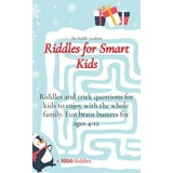 Riddles for Smart Kids: Riddles and trick questions for kids to enjoy ...