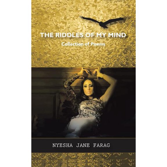 The Riddles of My Mind: Collection of Poems, (Paperback)