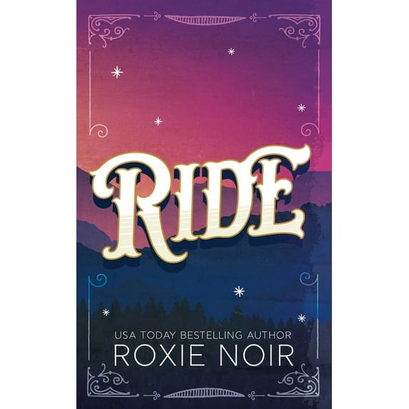 Ride: A Cowboy Romance, (Paperback)