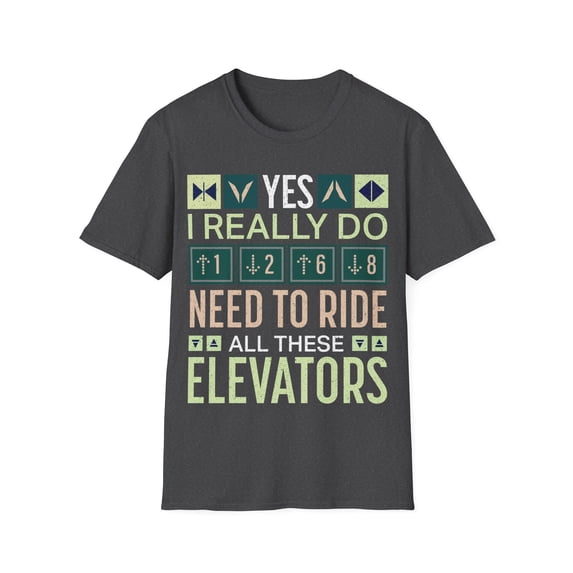 Ride All These Elevators Mechanic Unisex Softstyle T-Shirt