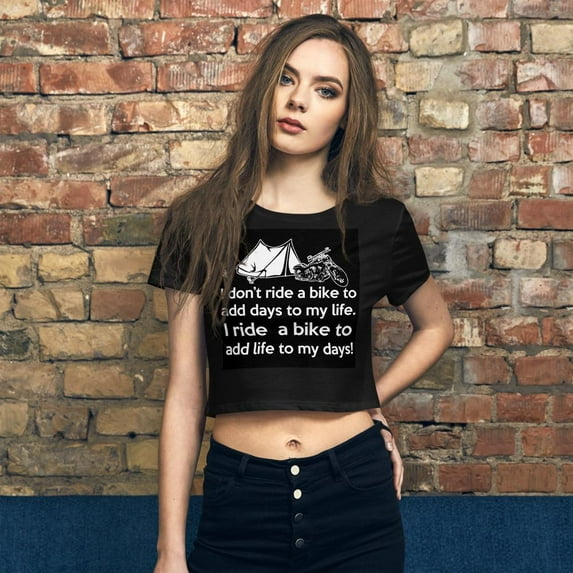 Ride Bike To Add Life to My Days Crop Tee