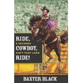 thumbnail image 1 of Pre-Owned Ride, Cowboy, Ride!: 8 Seconds Ain't That Long (Hardcover) 0762780460 9780762780464, 1 of 1