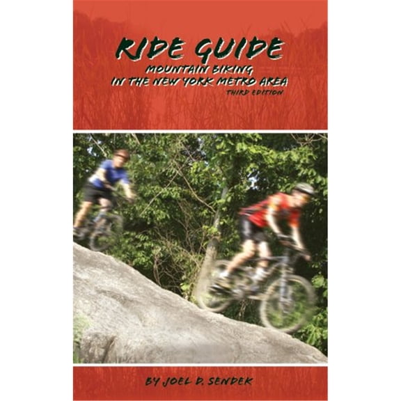 Ride Guides: Ride Guide : Mountain Biking in the New York Metro Area (Paperback)