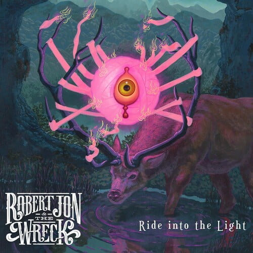 Robert Jon & the Wreck - Ride Into The Light - Music & Performance - Vinyl