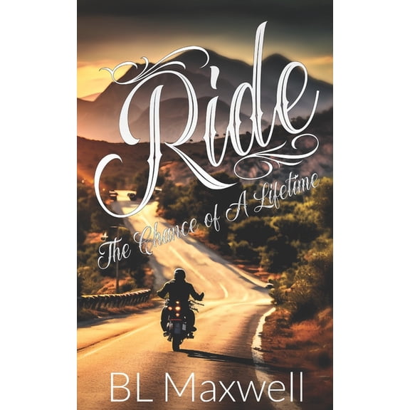 Ride: The Chance of a Lifetime, (Paperback)