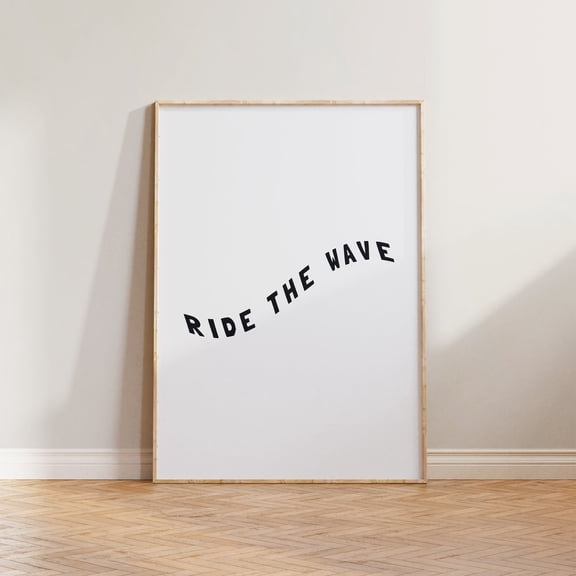 Ride The Wave Print Poster men.tal health Print Surfing Wall Art Print Ride The Wave Poster Minimalist Print Dorm Room Print Surf Print