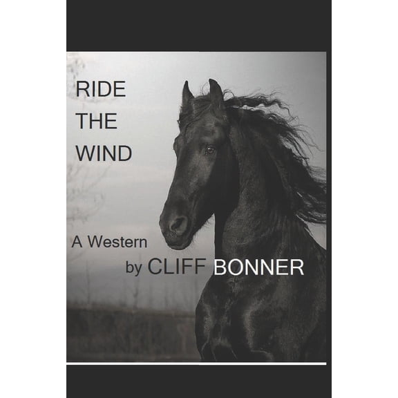 Ride The Wind (Paperback) by Cliff Bonner