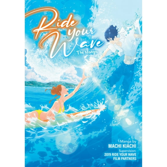 Pre-Owned Ride Your Wave (Manga) (Paperback) 1648272061 9781648272066