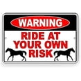 thumbnail image 1 of Ride at Your Own Risk Horseback Horses Equine Metal Sign 12"x8", 1 of 4