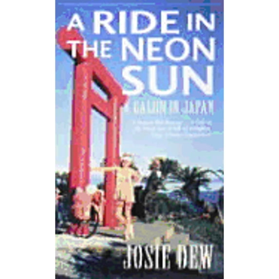 Pre-Owned A Ride in the Neon Sun (Paperback) 0751517550 9780751517552